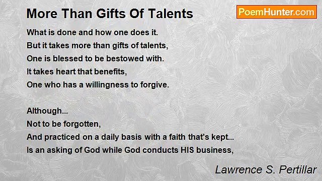 Lawrence S. Pertillar - More Than Gifts Of Talents