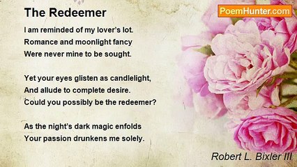 Robert L. Bixler III - The Redeemer