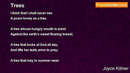 Joyce Kilmer - Trees