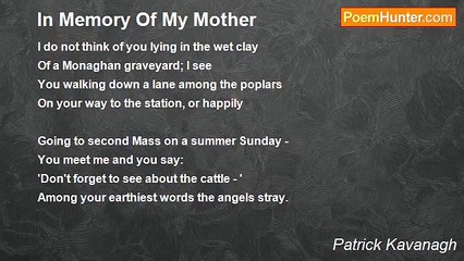 Patrick Kavanagh - In Memory Of My Mother
