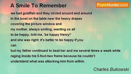 Charles Bukowski - A Smile To Remember