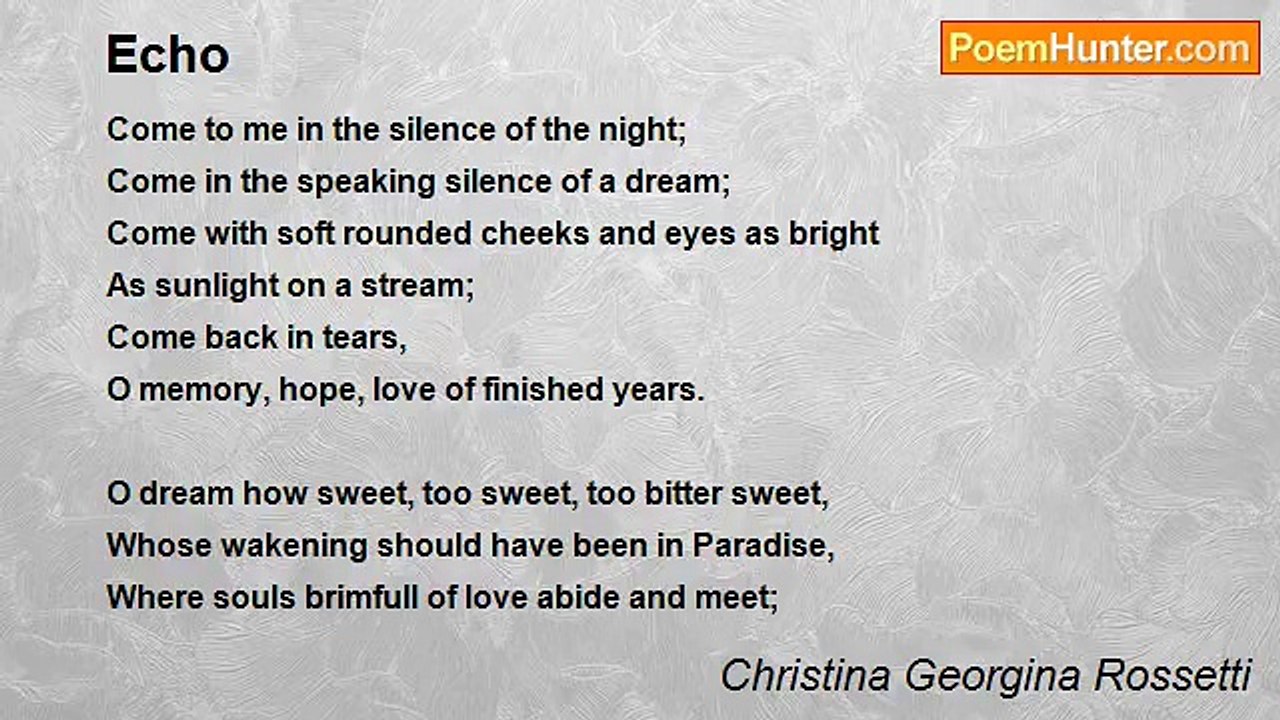 Christina Georgina Rossetti - Echo