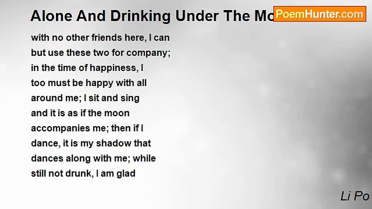 Li Po - Alone And Drinking Under The Moon