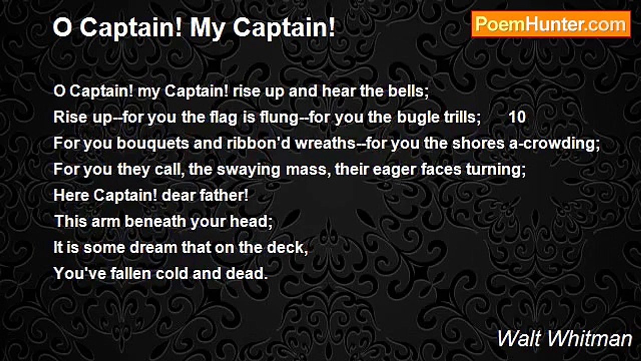 Walt Whitman - O Captain! My Captain!