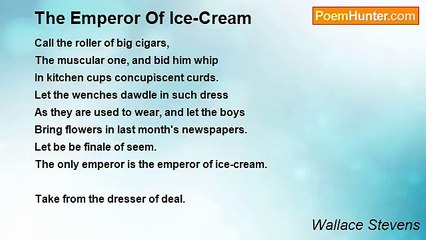 Wallace Stevens - The Emperor Of Ice-Cream