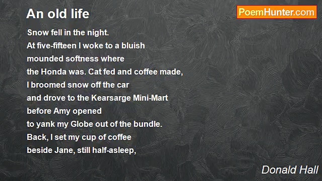 Donald Hall - An old life
