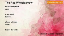 William Carlos Williams - The Red Wheelbarrow