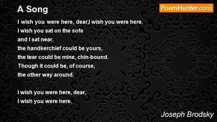 Joseph Brodsky - A Song