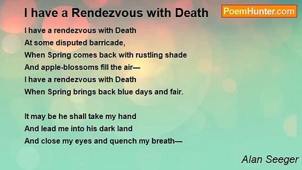 Alan Seeger - I have a Rendezvous with Death