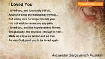 Alexander Sergeyevich Pushkin - I Loved You