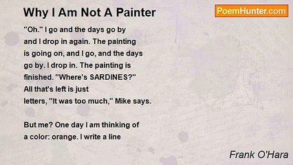 Frank O'Hara - Why I Am Not A Painter