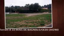 terrain A 10 MINS DE BAGNOLS/CEZE