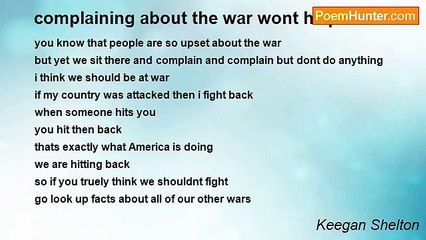 Keegan Shelton - complaining about the war wont help