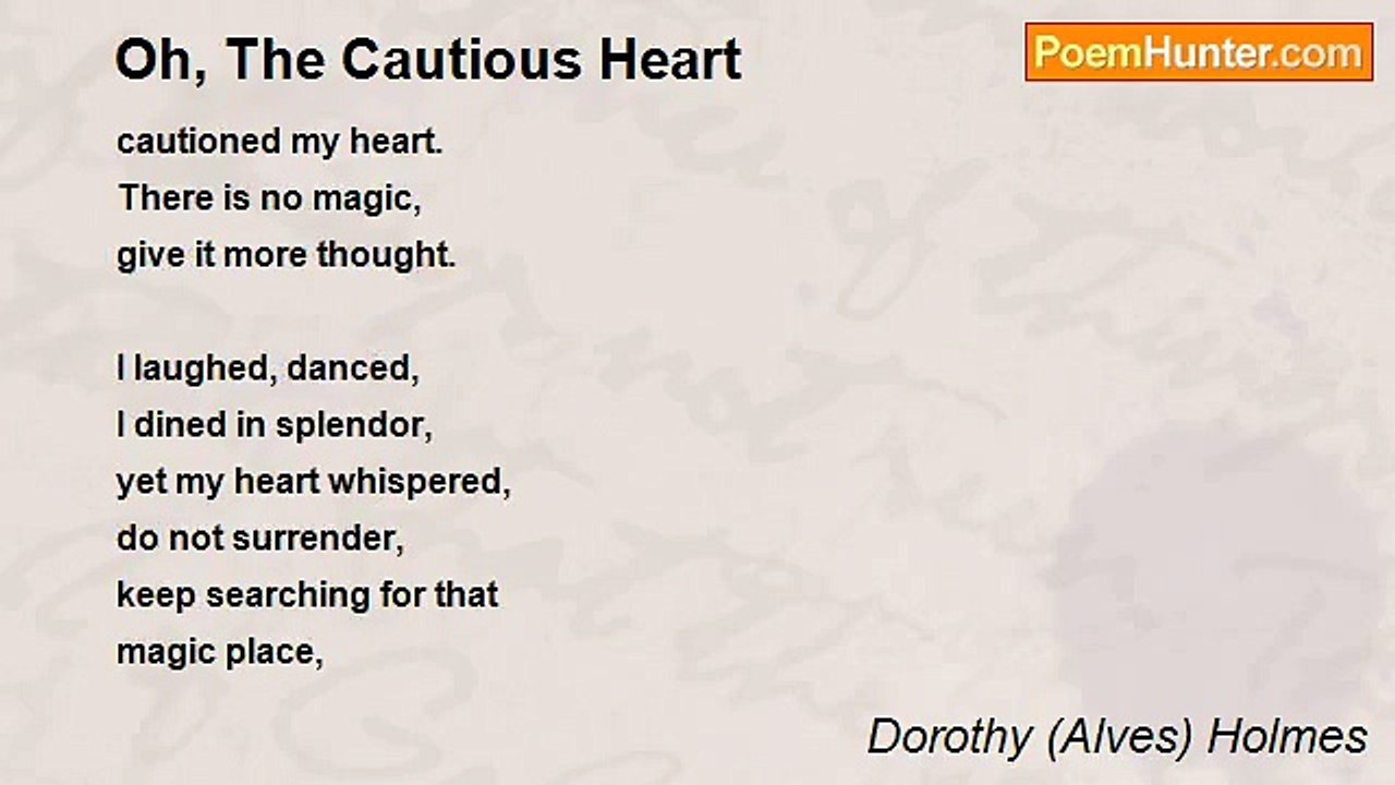 Dorothy (Alves) Holmes - Oh, The Cautious Heart