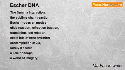 Madrason writer - Escher DNA