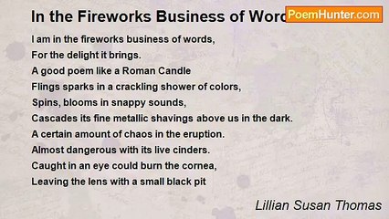 Lillian Susan Thomas - In the Fireworks Business of Words