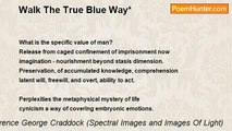 Terence George Craddock (Spectral Images and Images Of Light) - Walk The True Blue Way*