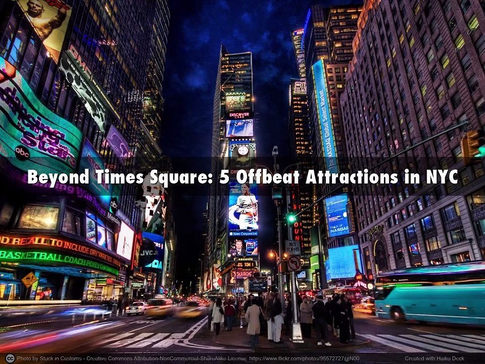 Pistilli Realty Group - Beyond Times Square 5 Offbeat Attractions in NYC (1)