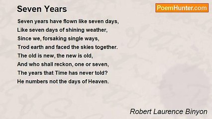 Robert Laurence Binyon - Seven Years