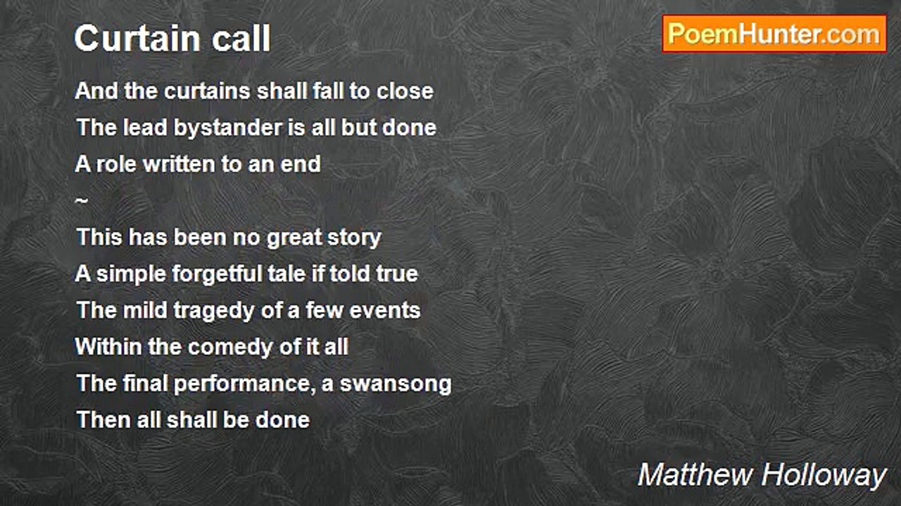 Matthew Holloway - Curtain call