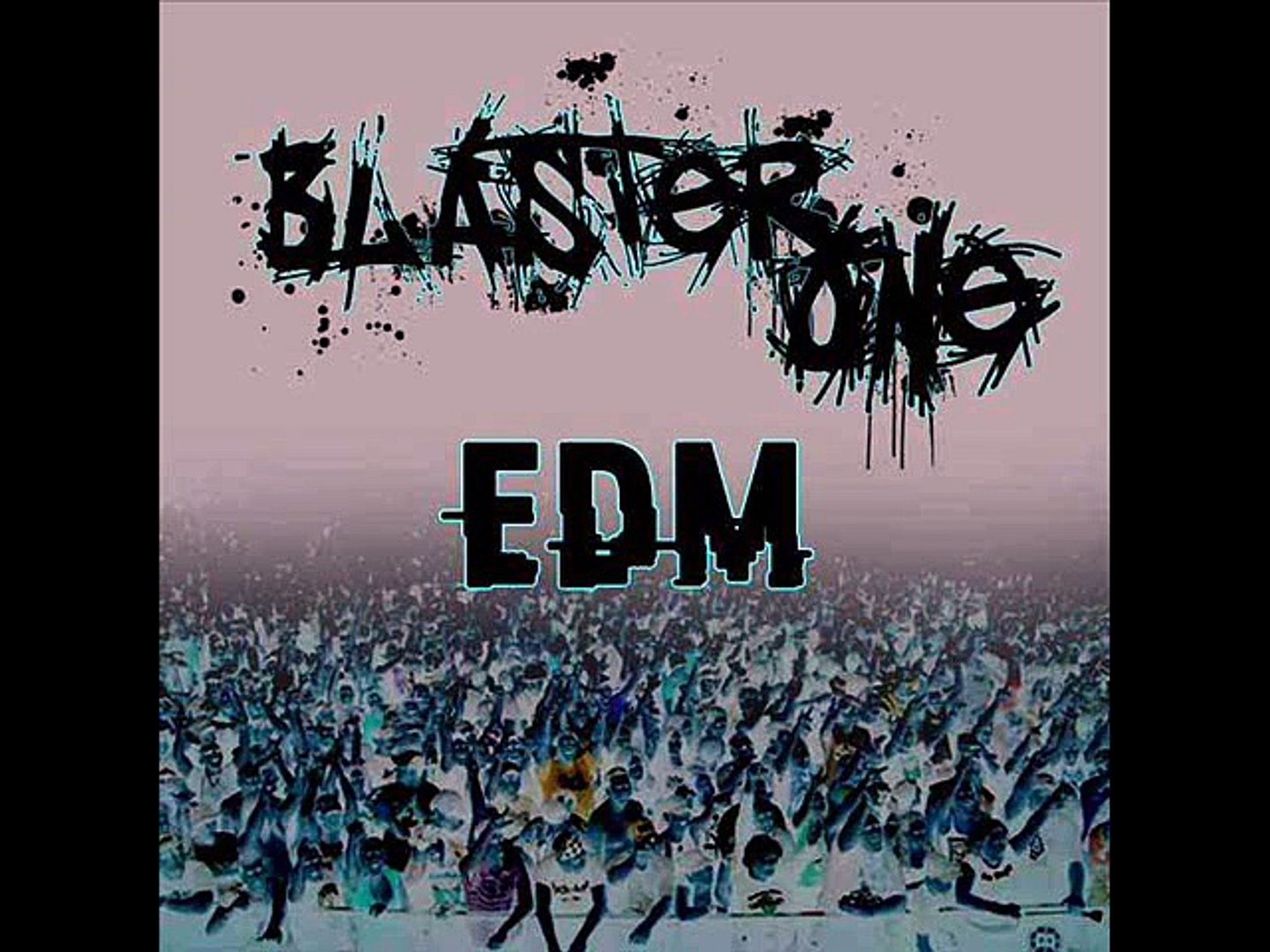 ⁣Blasterone EDM Mash Up