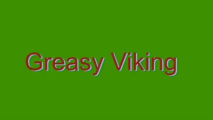 How to Pronounce Greasy Viking (Urban Slang Word)