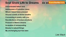 Lee Mack - Soul Gives Life to Dreams    xx xxx xx    Improvisation  10 30 2014  and Original 10 30 2014