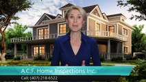 A.C.F. Home Inspections Inc. Orlando Great Five Star Review