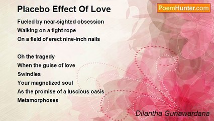 Dilantha Gunawardana - Placebo Effect Of Love