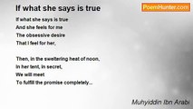 Muhyiddin Ibn Arabi - If what she says is true