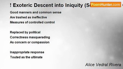 Alice Vedral Rivera - ! Exoteric Descent into Iniquity (Social/Political Commentary)