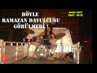 Böyle Ramazan Davulcusu Görülmedi !