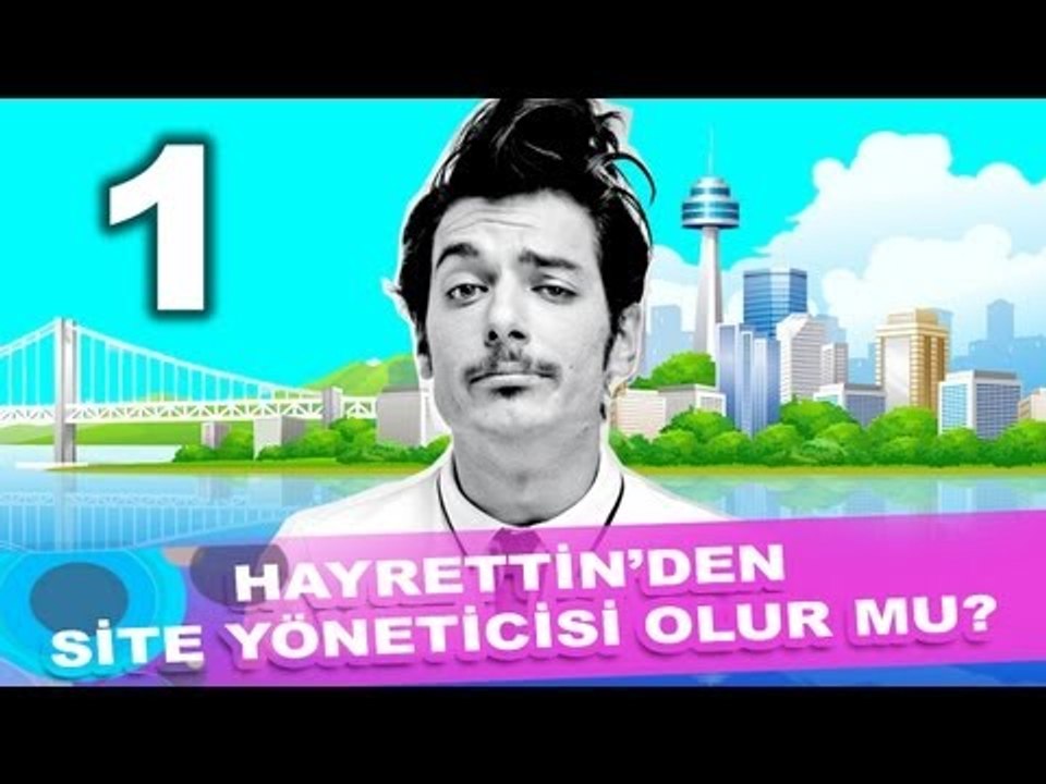 Hayrettin'den site yöneticisi olur mu? 1