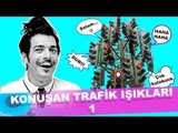 Konuşan trafik ışıkları 1 :)