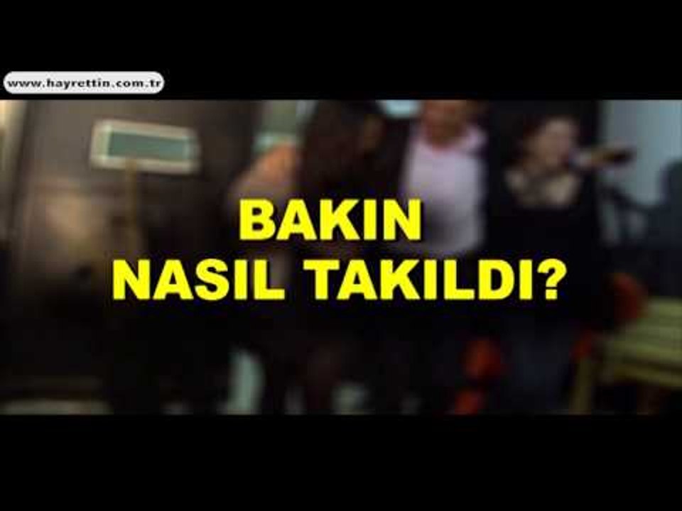 Hayrettin, kameralara bakın nasıl takıldı :)
