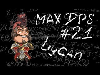 Maximum DPS: Lycan