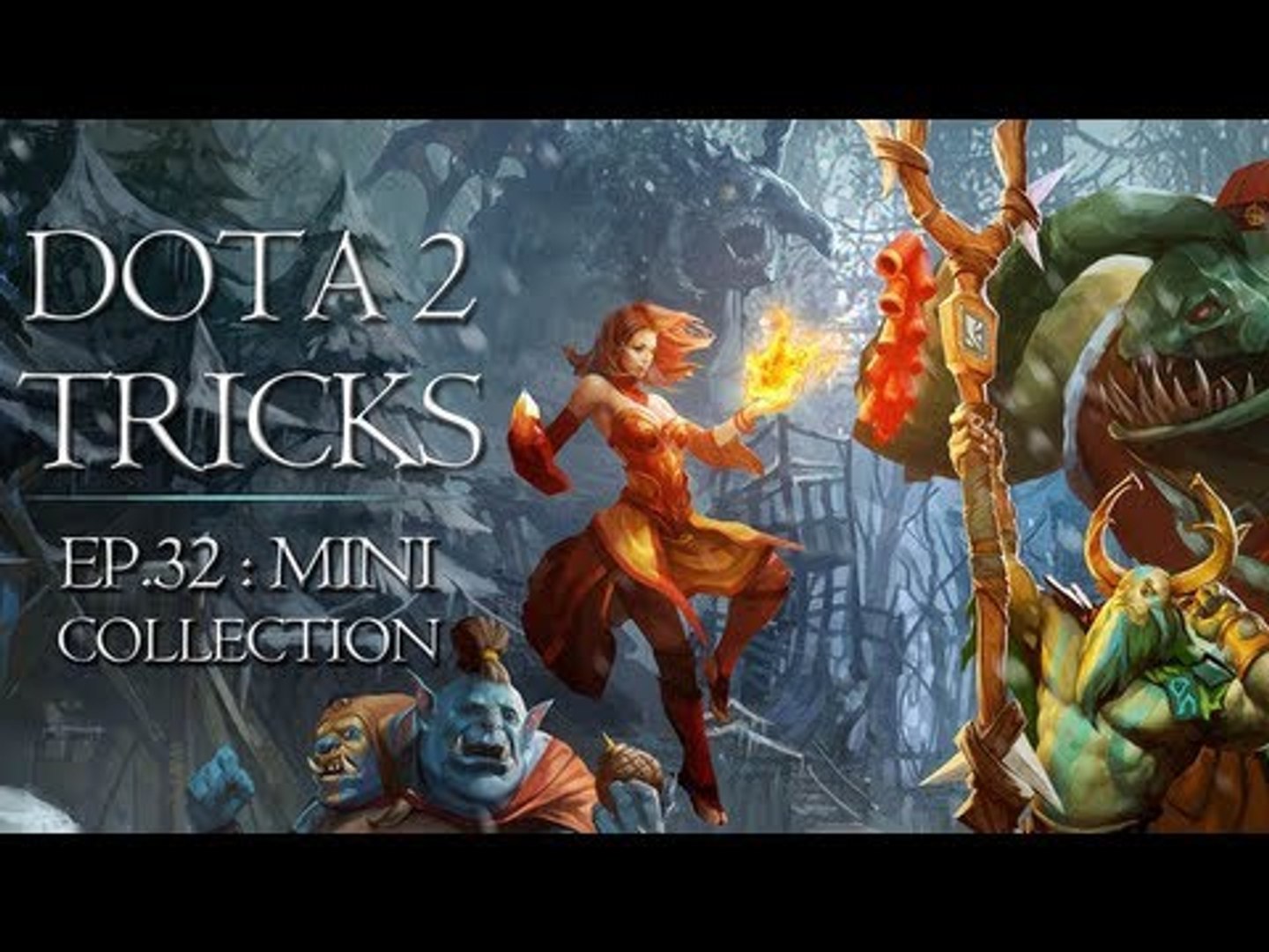 ⁣Dota 2 Tricks - Mini-Tricks Collection vol.5