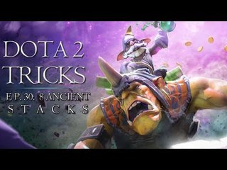 Dota 2 Tricks - 8 Ancient Stacks