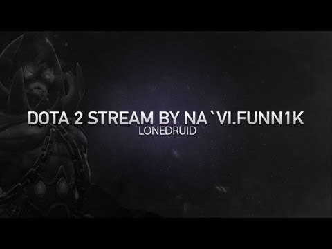 Dota 2 Stream: Na`Vi.Funn1k playing Lone Druid