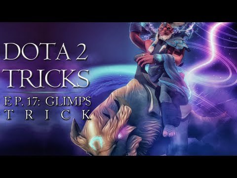 Dota 2 Tricks - Glimpse Trick