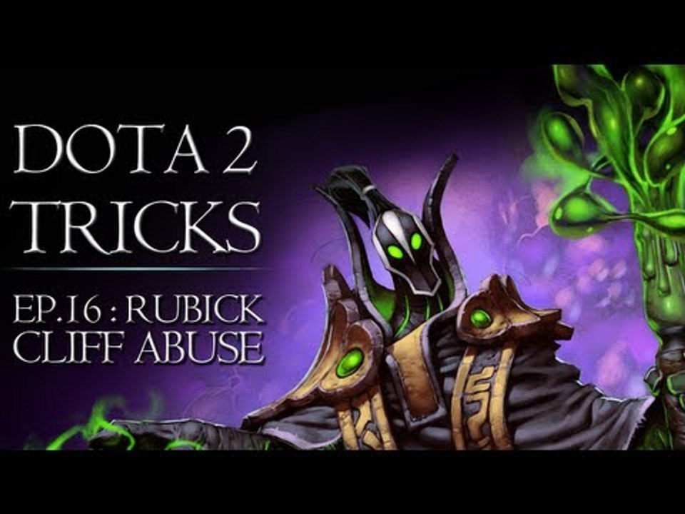 Dota 2 Tricks - Rubick Cliff Abuse