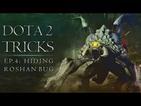 Dota 2 Tricks: Hiding Roshan Bug