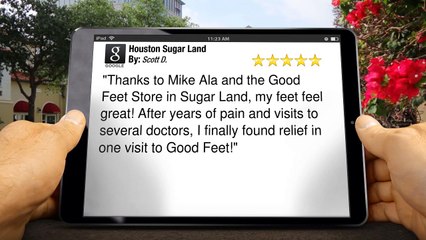 Orthotics Houston - Good Feet Houston Customer Video Review