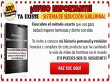 Sistema De Seduccion Subliminal experiencia