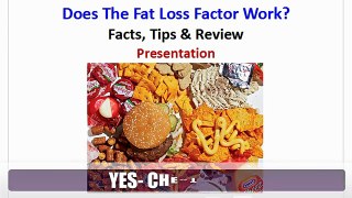 Does Fat Loss Factor Work - Review And Benefits