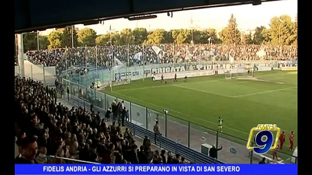 FIDELIS ANDRIA | Gli azzurri si preparano in vista di San Severo