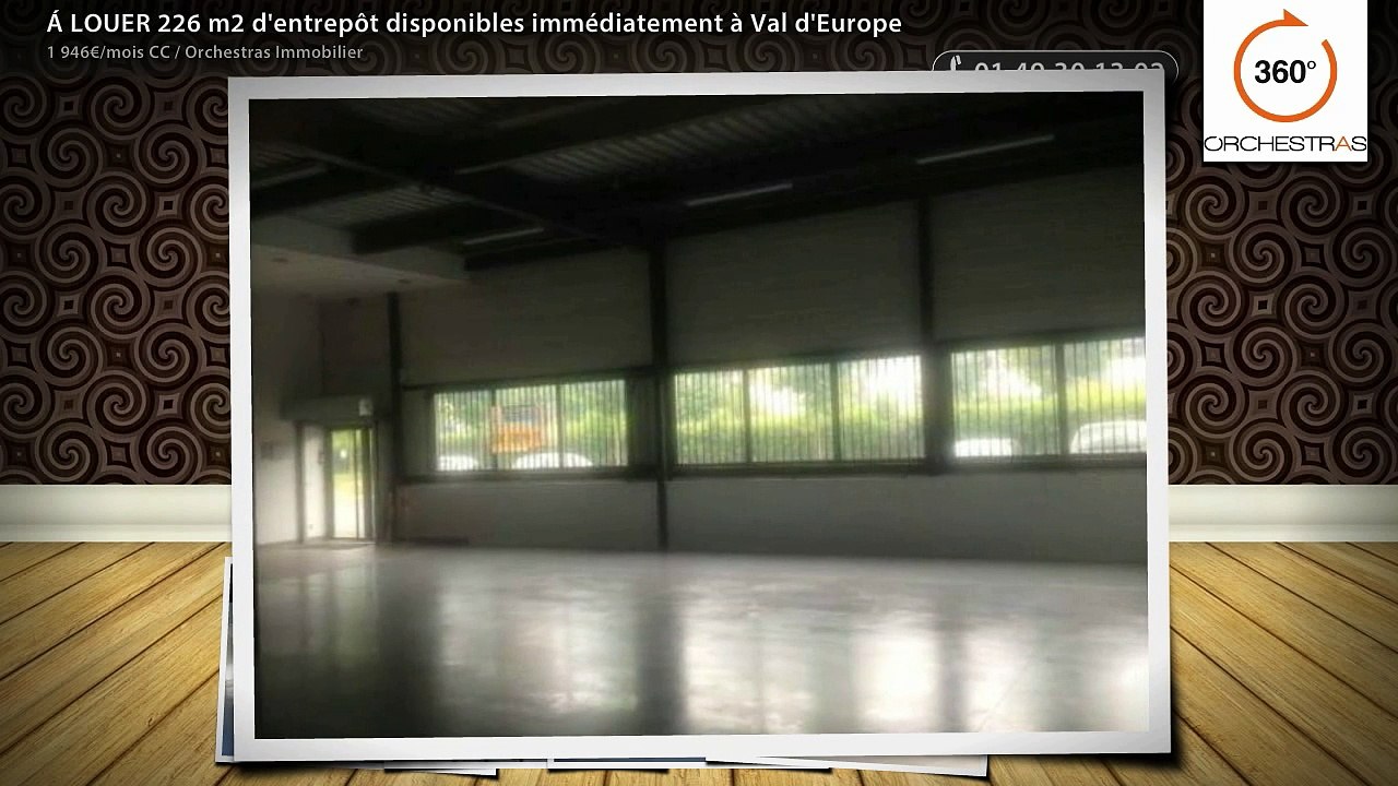 Á LOUER 226 m2 d'entrepôt disponibles immédiatement à Val d'Europe