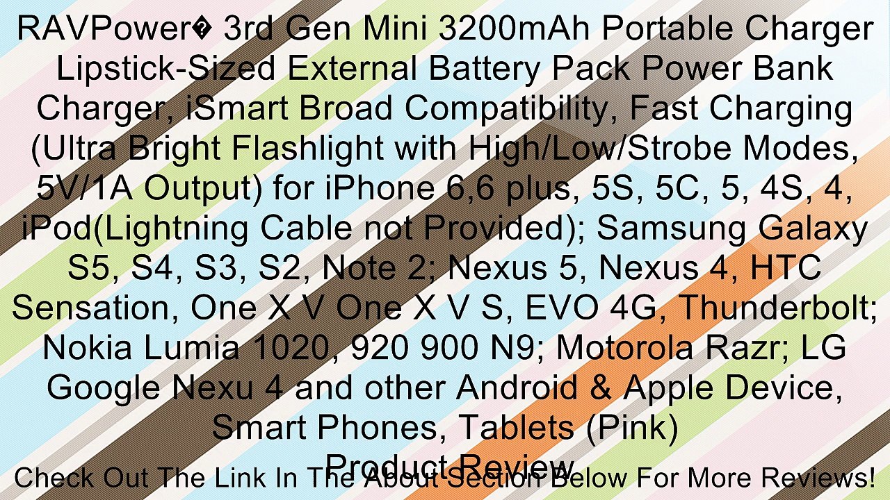 RAVPower� 3rd Gen Mini 3200mAh Portable Charger Lipstick-Sized External Battery Pack Power Bank Charger, iSmart Broad Compatibility, Fast Charging (Ultra Bright Flashlight with High/Low/Strobe Modes, 5V/1A Output) for iPhone 6,6 plus, 5S, 5C, 5, 4S, 4, iP