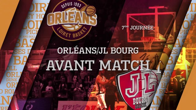 Avant-Match - J07 - Orléans reçoit la JL Bourg