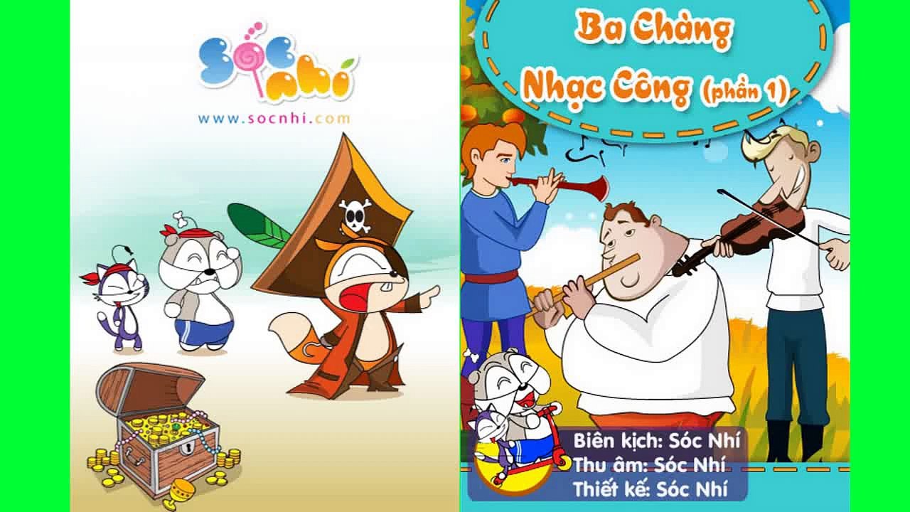 Chuyện thiếu nhi -  Ba Chàng Nhạc Công Phần 1 - t.thuymien.com
